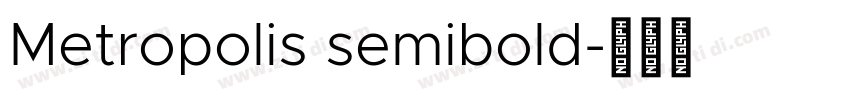 Metropolis semibold字体转换
